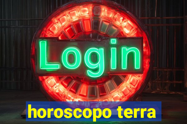 horoscopo terra